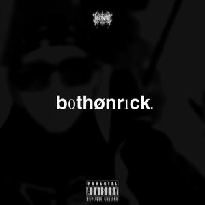 bothønrick. (Explicit)