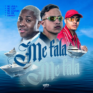 Me Fala Me Fala (Explicit)