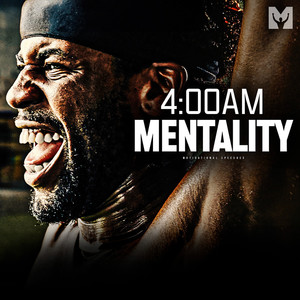 4:00 Am Mentality (Motivational Speech)