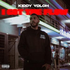 I Got The Flow (Explicit)