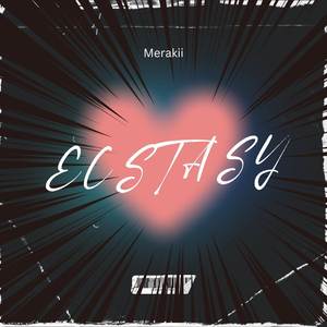 Ecstasy (Explicit)