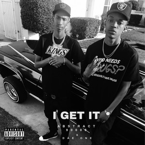 I Get It (Explicit)