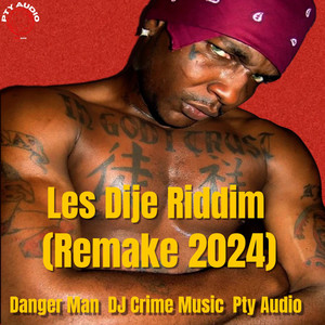 Les Dije Riddim (Remake 2024)