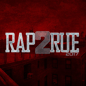 Rap2rue 2017 (Explicit)