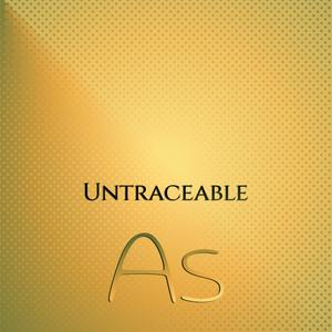 Untraceable As