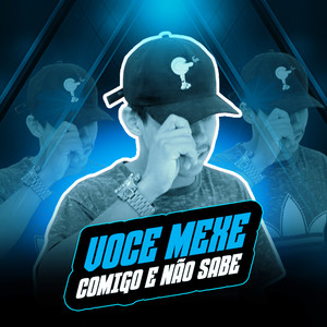 MTG  VOCE MEXE COMIGO E NÃO SABE (Explicit)