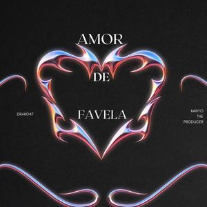 Amor De Favela (Explicit)