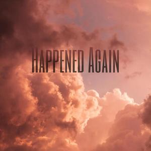 Happened Again (feat. Maceo Plex, Stephan Bodzin & Anja Schneider) (Explicit)