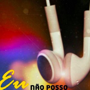 Eu não posso