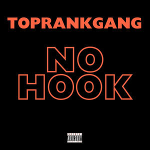 No Hook (feat. Glizzy Grey, Trrip Sosa, YC4 & Infant Shadoe) [Explicit]