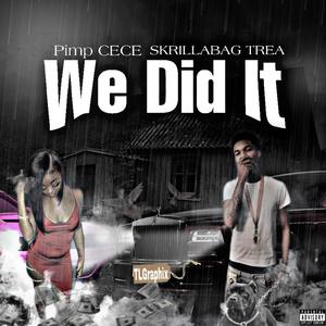 We Did It (Explicit)