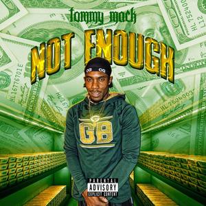 Not Enough (Explicit)