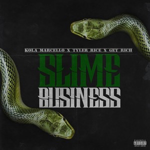 Slime Business (Explicit)