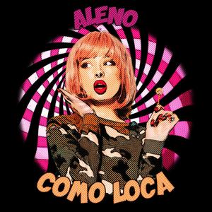 Como Loca (Explicit)