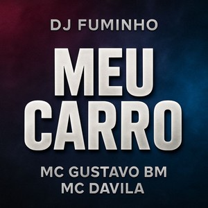 MEU CARRO (Explicit)