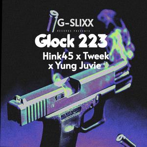 Glock 223 (feat. Tweek & Yung Juvie) [Explicit]