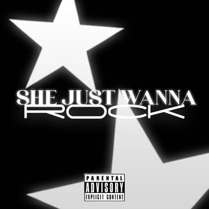 SH3 JUST WANNA R0CK ! (Explicit)