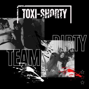 Toxi-Shorty RKT (Explicit)