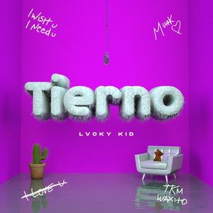 TIERNO (Explicit)