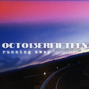 Running Away (feat. De$tination)