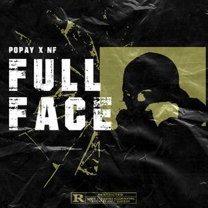 Fullface(feat. NF UC) (Explicit)