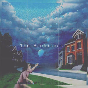 The Architect (Explicit)