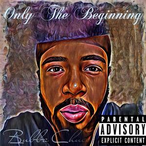 Only The Beginning (Explicit)