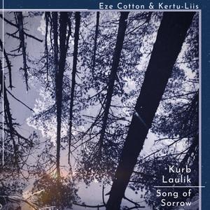 Kurb laulik / Song of Sorrow