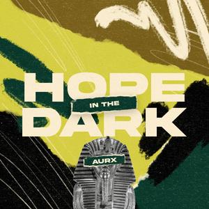 Hope In The Dark