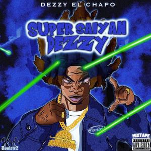 Super Saiyah Dezzy (Explicit)