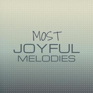 Most Joyful Melodies