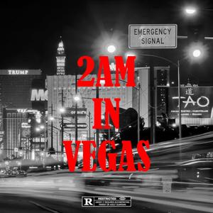 2am In Vegas 3 (feat. BoKrazy) [Explicit]