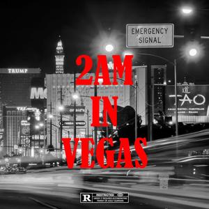 2am In Vegas 3 (feat. BoKrazy) (Explicit)