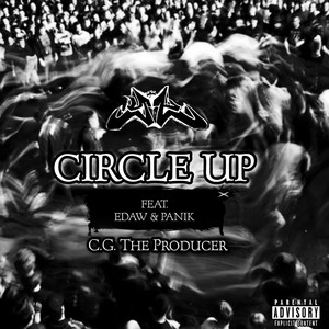 Circle Up (feat. EDAW & Panik) [Explicit]