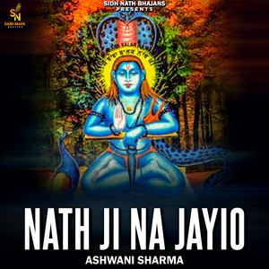 Nath Ji Na Jayio
