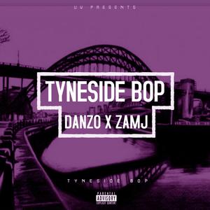 Tyneside BOP (feat. Zamj) [Explicit]