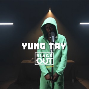 Yung Tay - Blackout Session, Pt. 2 (Explicit)