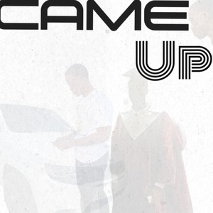 Came Up (Explicit)