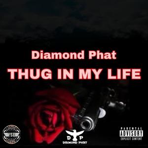Thug in my Life (Explicit)