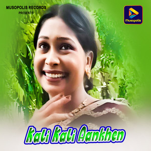 Kali Kali Aankhen