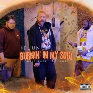 Burnin' In My Soul (feat. BoyBurt & Chris Rose) (Explicit)