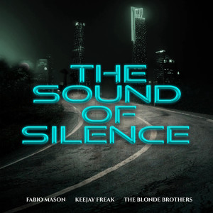 The Sound of Silence (Extended Mix)
