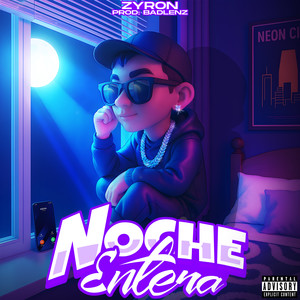 Noche Entera (Explicit)