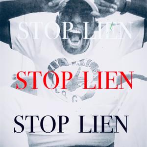 Stop Lien (Explicit)