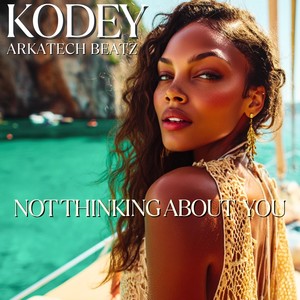 Not Thinking About You