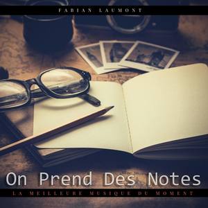 On Prend Des Notes