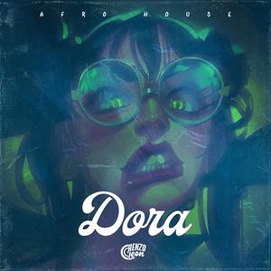 Dora (Afro House) (Explicit)