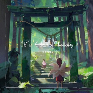 Elf's Celestial Lullaby