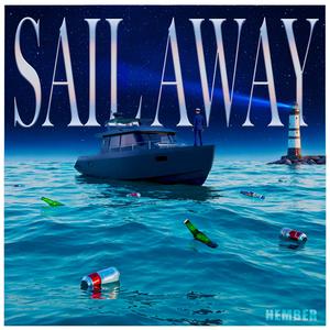 SAIL AWAY (Slowed)
