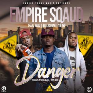 Danger (feat. Empiresquad, Tiez yo & Ballacudah )